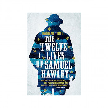 The Twelve Lives of Samuel Hawley 