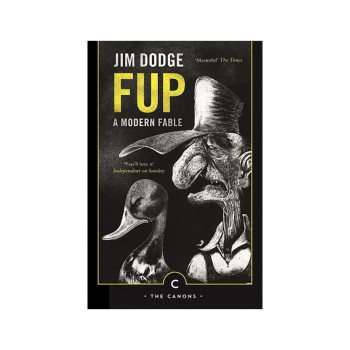 Fup : A Modern Fable 