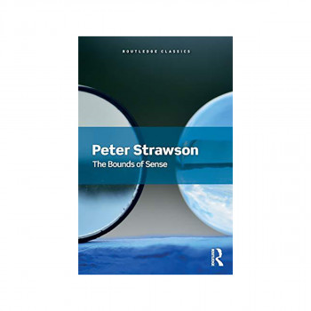 The Bounds of Sense : An Essay on Kant's Critique of Pure Reason 