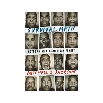 Survival Math : Notes on an All-American Family 