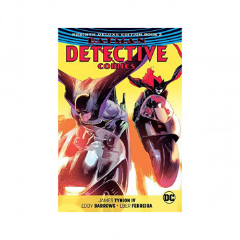 Batman: Detective Comics: Book 3 : The Rebirth Deluxe Edition 