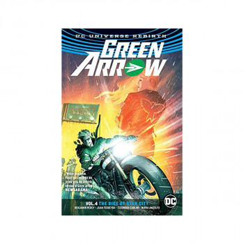 Green Arrow Vol. 4 The Rise Of Star City (Rebirth) 