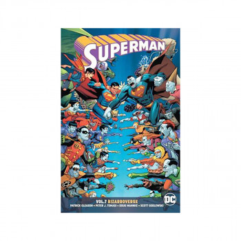 Superman Volume 7 : Bizarroverse 