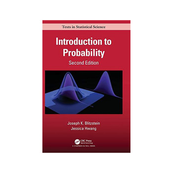 Introduction to Probability, Second Edition (Chapman & Hall/CRC Texts in Statist 