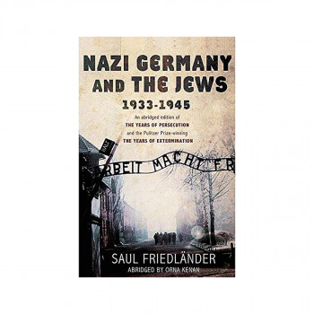 Nazi Germany and the Jews : 1933-1945 