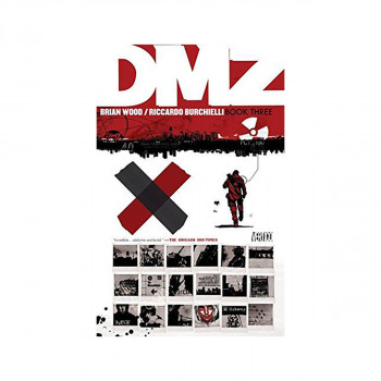 Dmz Book Three 