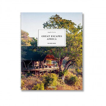 Great Escapes Africa. The Hotel Book 