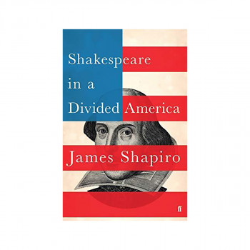 Shakespeare in a Divided America 