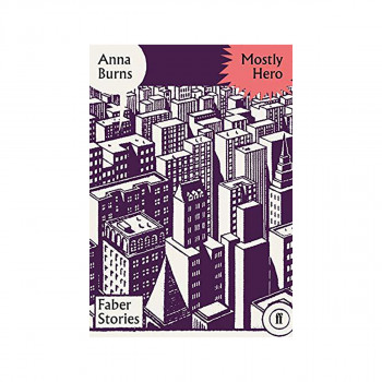 Mostly Hero : Faber Stories 