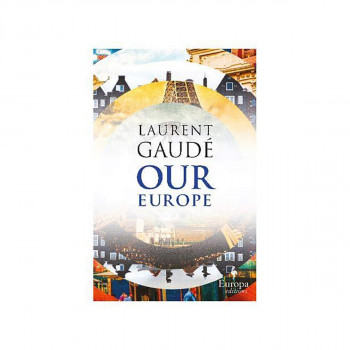 Our Europe : Banquet of Nations 