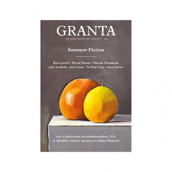 Granta 148 : Summer Fiction 