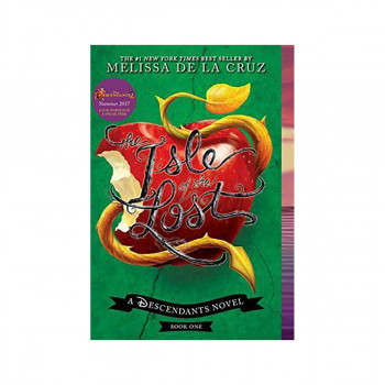 The Isle of the Lost (a Descendants Novel, Book 1) : A Descendants Novel 