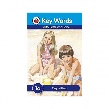 Key Words with Peter and Jane #1 Play with Us a Series 
