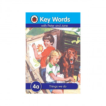 Key Words: 4a Things we do 