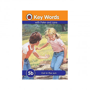 Key Words with Peter and Jane #5 Out in the Sun Series B 