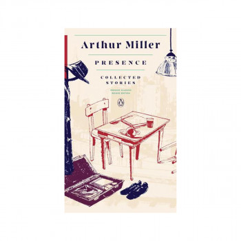 Presence: Collected Stories : (Penguin Classics Deluxe Edition) 