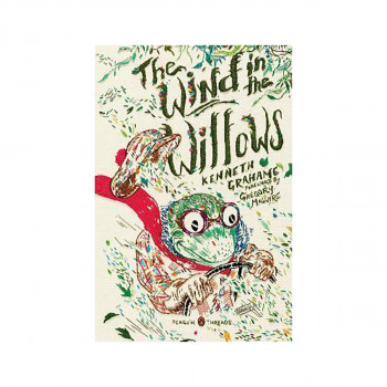 The Wind in the Willows (Penguin Classics Deluxe Edition) 