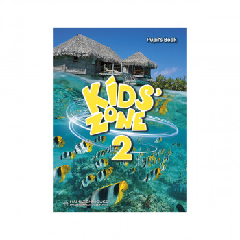 KIDS' ZONE 2 PUPIL'S BOOK 