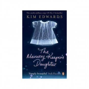 The Memory Keeper's Daughter 