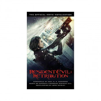 Resident Evil: Retribution - The Official Movie Novelisation : Retribution 