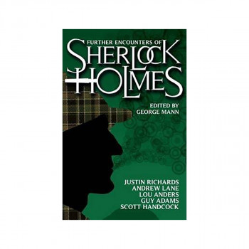 Further Encounters of Sherlock Holmes 
