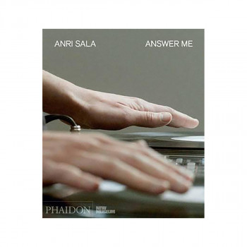 Anri Sala: Answer Me 