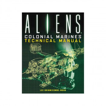 Aliens : Colonial Marines Technical Manual 