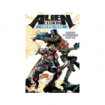 Alien Legion : Uncivil War 