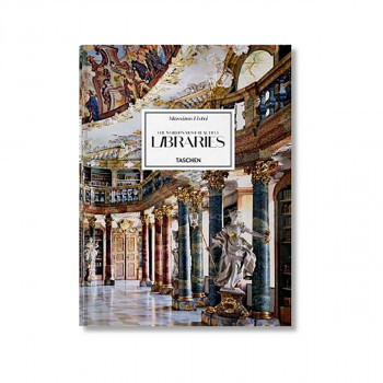 Massimo Listri. The World's Most Beautiful Libraries 