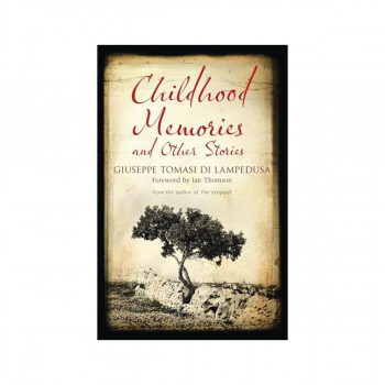 Childhood Memories and Other Stories 