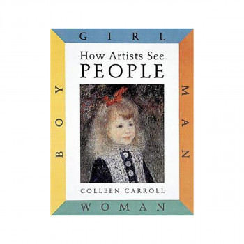 How Artists See People: Boy Girl Man Woman 