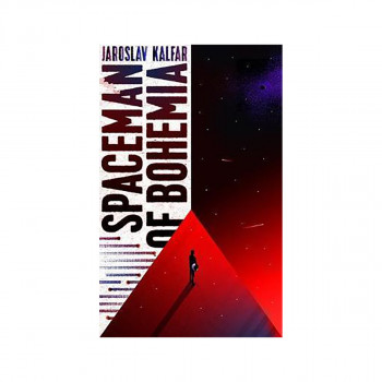 Spaceman of Bohemia: SHORTLISTED FOR THE ARTHUR C. CLARKE AWARD FOR SCIENCE FICT 