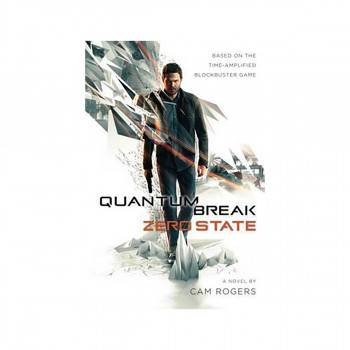 Quantum Break : Zero State 