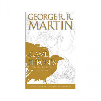 A Game of Thrones: The Graphic Novel : Volume Four 
