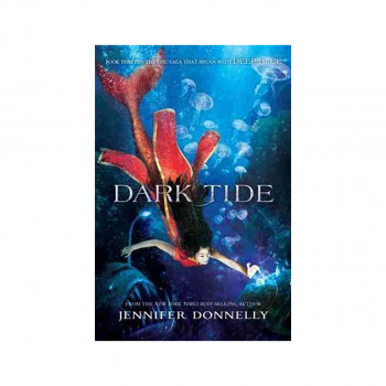 Waterfire Saga, Book Three Dark Tide 