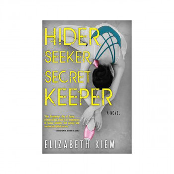 Hider, Seeker, Secret Keeper : A Novel 