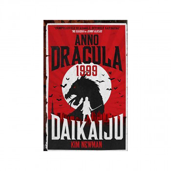 Anno Dracula 1999: Daikaiju 