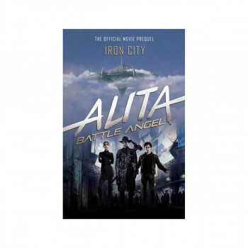 Alita: Battle Angel - Iron City 