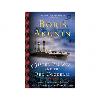 Sister Pelagia and the Red Cockerel 