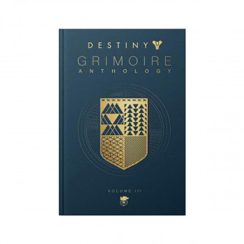 Destiny: Grimoire Anthology (volume 3) 