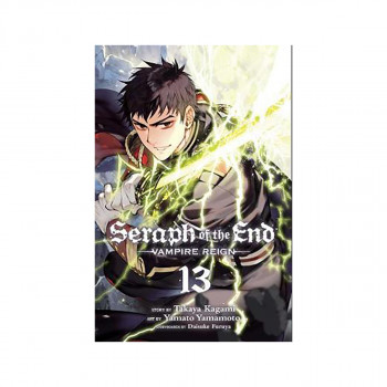 Seraph of the End, Vol. 13 : Vampire Reign 