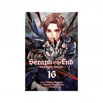 Seraph of the End, Vol. 16 : Vampire Reign 