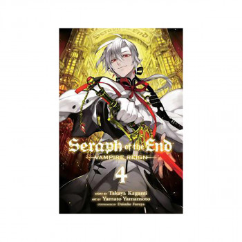 Seraph of the End, Vol. 4 : Vampire Reign 