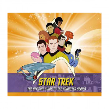 Star Trek : The Official Guide to the Animated Series 