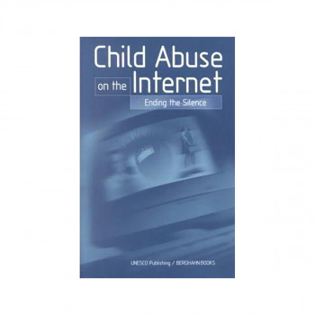 Child Abuse on the Internet : Ending the Silence 