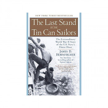 The Last Stand of the Tin Can Sailors 