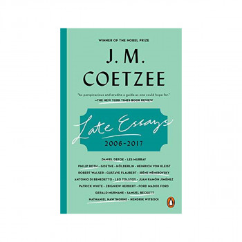 Late Essays : 2006 - 2017 
