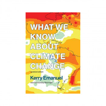 What We Know about Climate Change 