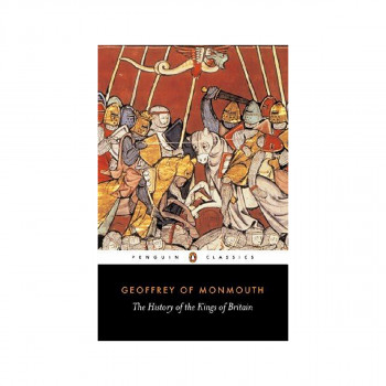 The History of the Kings of Britain 