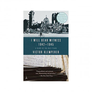 I Will Bear Witness, Volume 2 : A Diary of the Nazi Years: 1942-1945 